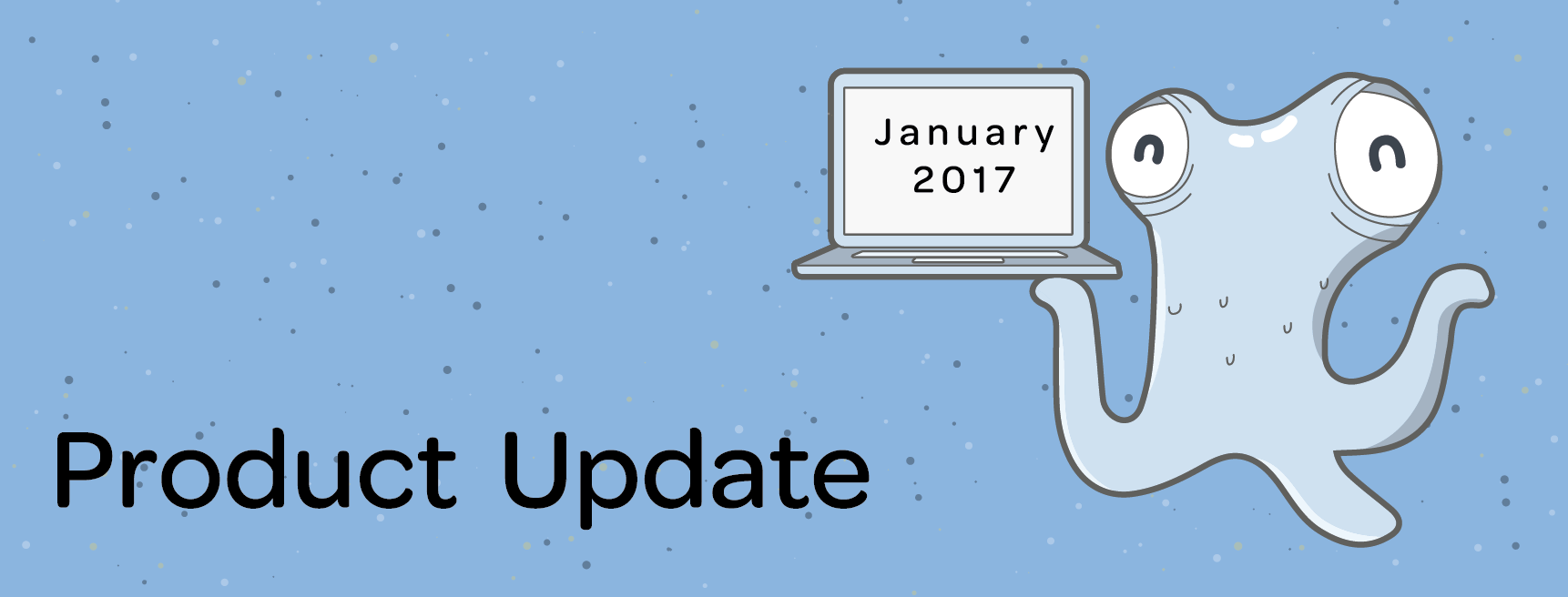 Product Update: January 2017
