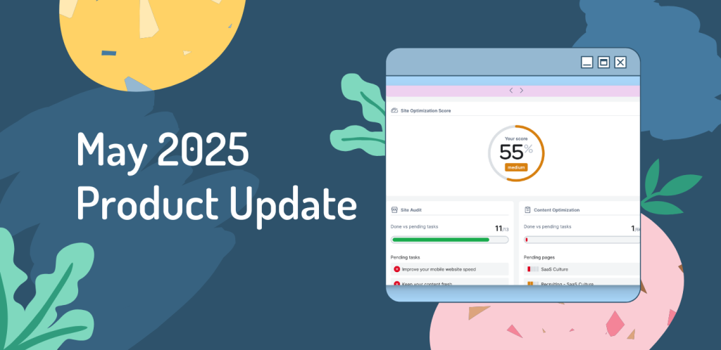SEO Tools Product Update May 2025
